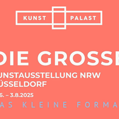 DIE GROSSE Kunstausstellung NRW 2025